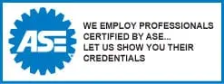 ASE We employ professionals certified by ASE... Let us show you their credentials